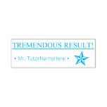 [ Thumbnail: "Tremendous Result!" School Teacher Rubber Stamp ]