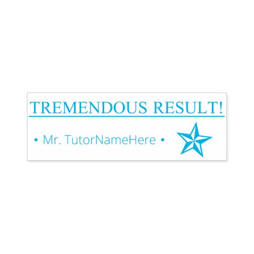 TREMENDOUS RESULT School Teacher Rubber Stamp