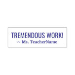 [ Thumbnail: "Tremendous Work!" + Custom School Teacher Name Self-Inking Stamp ]