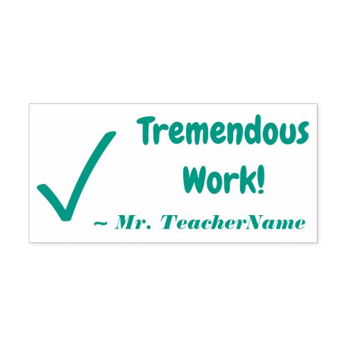 Tremendous Work School Teacher Rubber Stamp