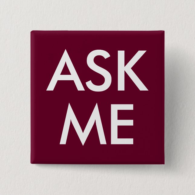 Trend Color Dark Burgundy -- ASK ME Button (Front)