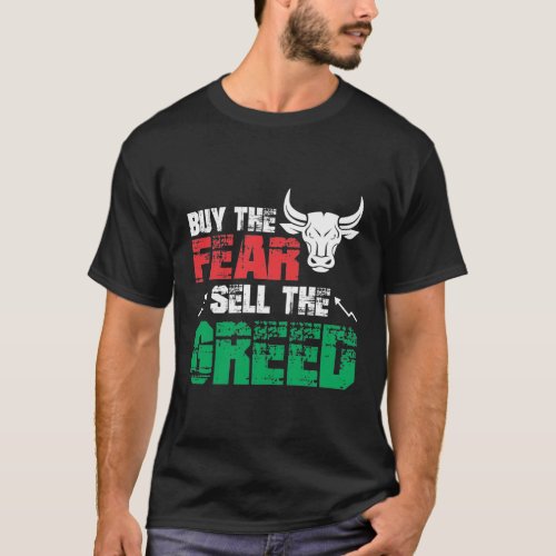 Trend Stock Market Trading Fear Greed Investor T_Shirt