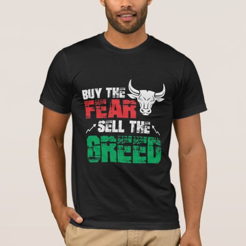Trend Stock Market Trading Fear Greed Investor T_Shirt