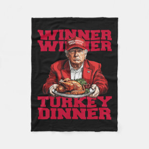 Trending Humor Trump Winner Winner Turkey Dinnerth Fleece Blanket