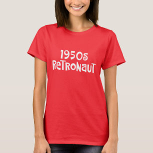 Trendy 1950s Retronaut T-Shirt