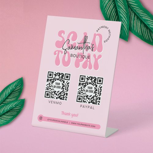 Trendy 2 QR Codes Scan to Pay Retro Pink Shop Pedestal Sign