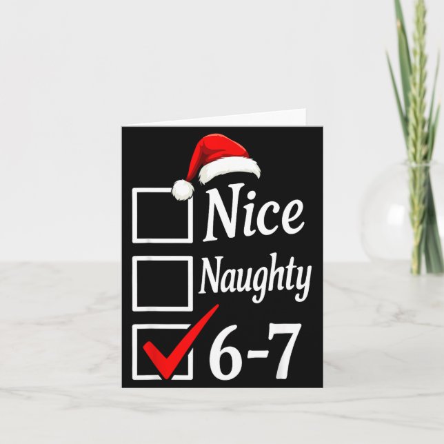 Trendy 6-7 Meme Nice Naughty 67 Christmas Funny Gr Card (Front)