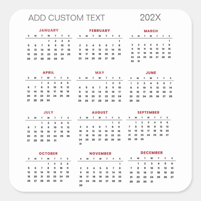 Trendy add your own custom text 2025 Calendar      Square Sticker (Front)