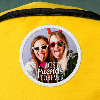 Trendy Best Friends Forever Photo Patch by maciba at Zazzle