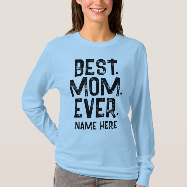TRENDY BEST MOM EVER BLACK TYPOGRAPHY   T-Shirt (Front)