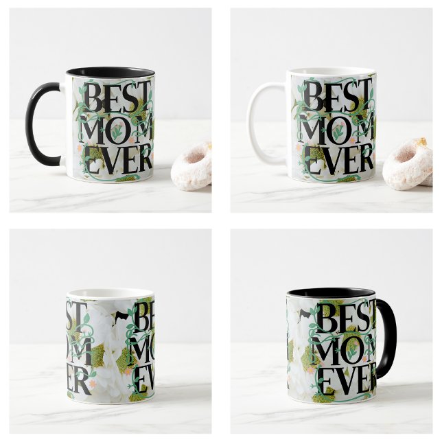 Trendy Best Mom Ever White Floral Modern Coffee Mug (Trendy Best Mom Ever White Floral Modern Mug)