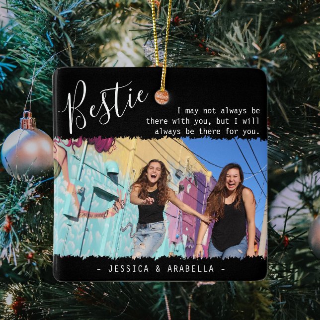 Trendy Bestie Quote Photo Personalized BFF xmas Ceramic Ornament (Creator Uploaded)