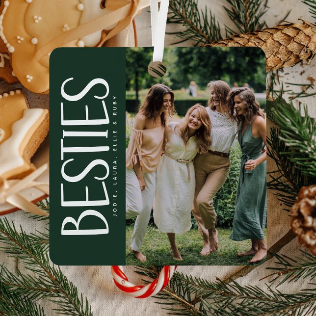 Trendy BESTIES Photo & Quote Keepsake Gift Metal Ornament (Creator Uploaded)