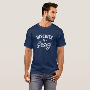 Trendy Biscuits And Gravy T-Shirt