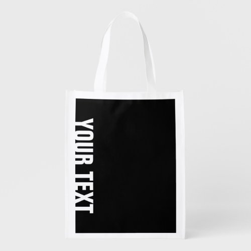 Trendy Black And White Add Your Own Text Here Grocery Bag