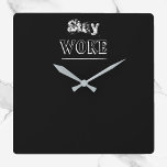 Trendy Black and White Stay Woke Clock<br><div class="desc">Stay Woke Clock with decorative,  distressed letting.  Black and white.</div>