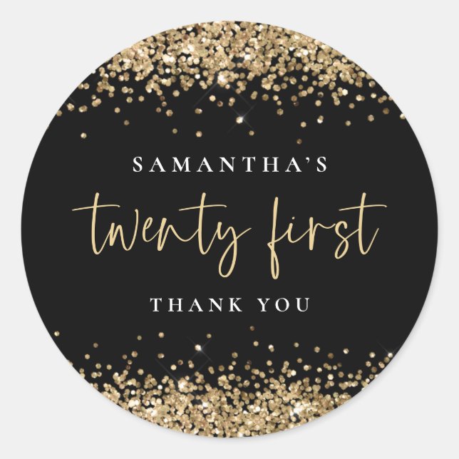 Trendy Black Gold Glitter Name 21st Thank You Classic Round Sticker (Front)