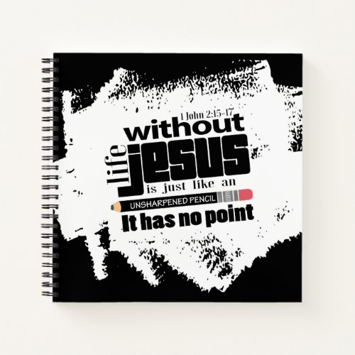 Trendy Black White Christian Inspirational Quote Notebook