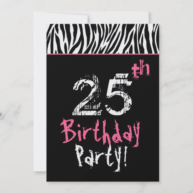 Trendy Black White Pink Zebra 25th Birthday Invitation (Front)