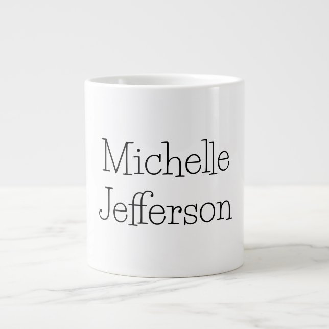 Trendy Black & White Script Name Chic Giant Coffee Mug (Front)