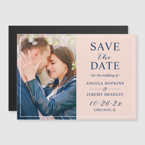 Trendy Blush Navy Photo Save the Date Magnet