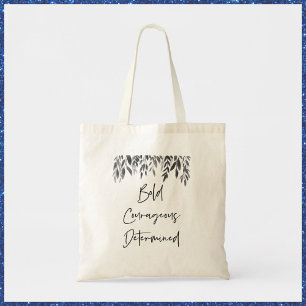 Trendy Bold Courageous Determined Tote Bag
