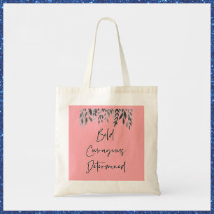 Trendy Bold Inspirational Pink Tote Bag