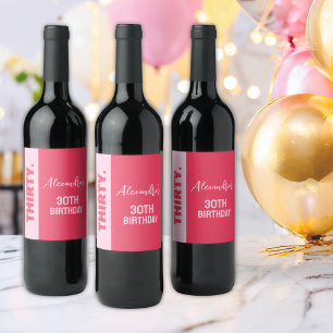 Trendy Bold Pink and Red Girly 30th Birthday Wine Label