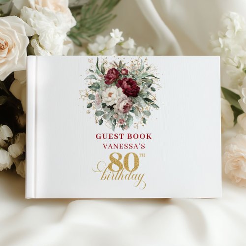 Trendy Burgundy Floral 80th Birthday Guest Book