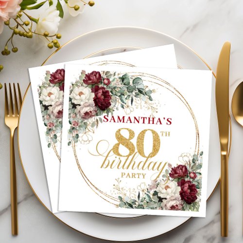 Trendy Burgundy Floral 80th Birthday Napkins
