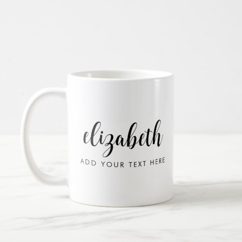 Trendy Calligraphy Add Your Text Name Template Coffee Mug