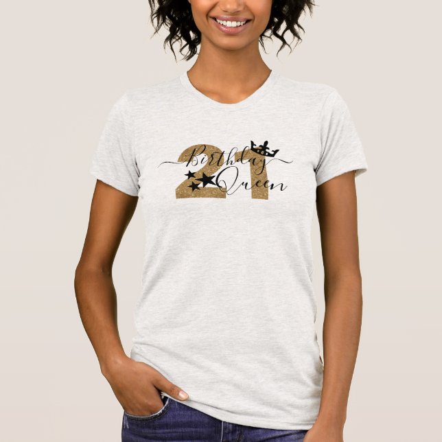 Trendy Calligraphy Gold 21 Birthday Queen Crown T-Shirt (Front)