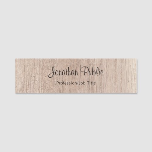 Trendy Calligraphy Script Text Template Wood Look Name Tag