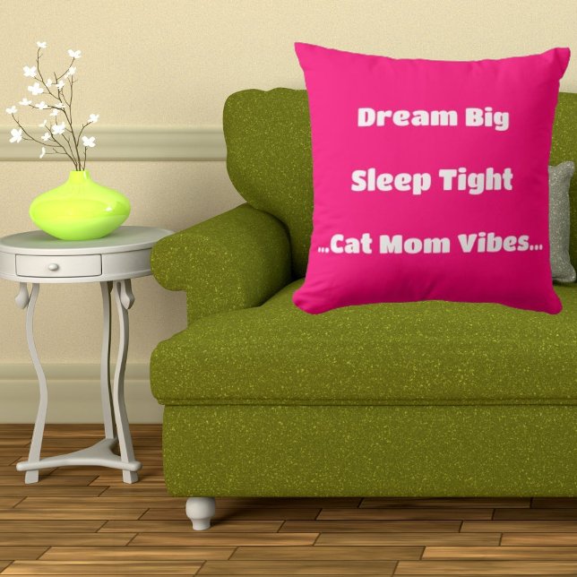Trendy Cat Mom Funny Quote Cute Cool Modern Pink Throw Pillow (Creator Uploaded)