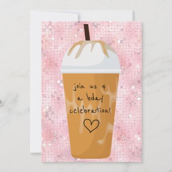 Trendy Chic Iced Coffee Pink Glam Birthday Party Invitation by StuffByAbby at Zazzle
