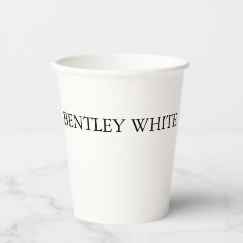 Trendy Chic White Stylish Simple Plain Your Name Paper Cups