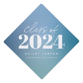 Trendy Class Of 2024 Blue Gradient Calligraphy Graduation Cap Topper by JAmberDesign at Zazzle