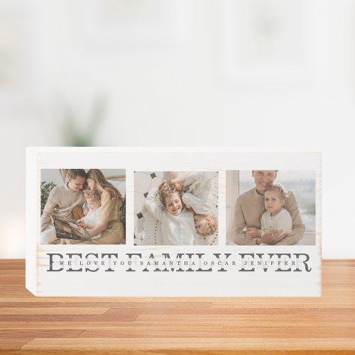 Trendy Collage Photo  Best Family Ever Best Gift Wooden Box Sign