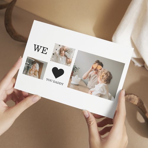 Trendy Collage Photo  We Love You Daddy Gift