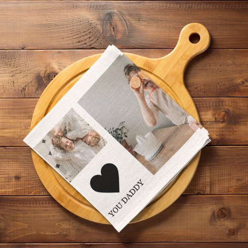 Trendy Collage Photo  We Love You Daddy Gift Kitchen Towel