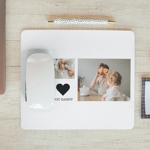 Trendy Collage Photo  We Love You Daddy Gift Mouse Pad