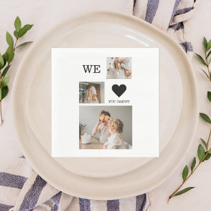Trendy Collage Photo & We Love You Daddy Gift Napkins