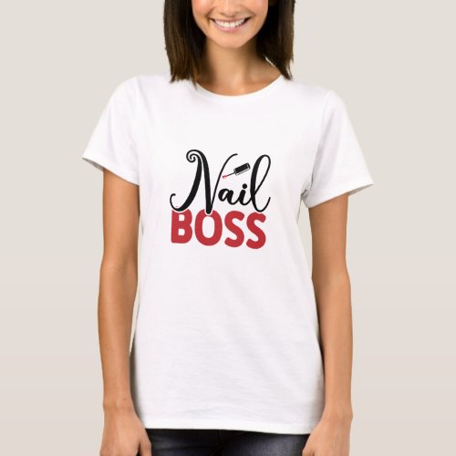 Trendy Cute Nail Boss Nail Salon Floral T_Shirt