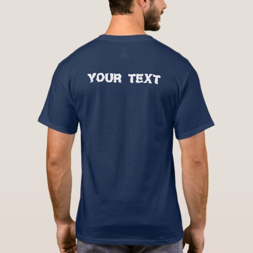 Trendy Double Sided Add Your Distressed Text Mens T_Shirt