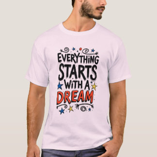 Trendy Dreamer T-Shirt Typography