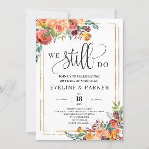 Trendy Fall orange floral we still do invitation