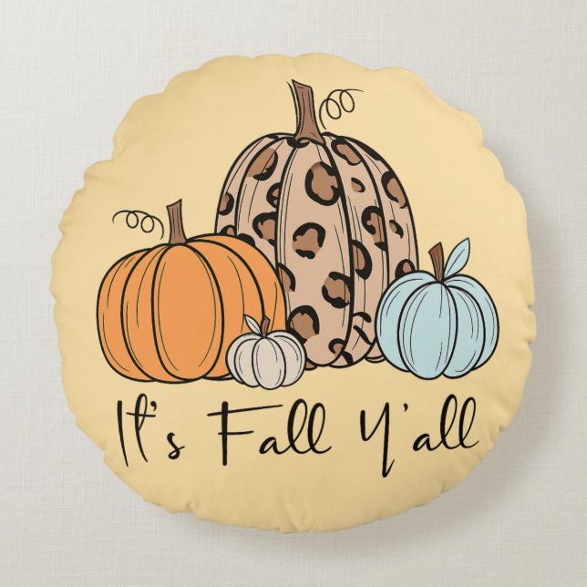 Trendy Fall Pumpkin | “It’s Fall Y’all” Quote Round Pillow (Front)