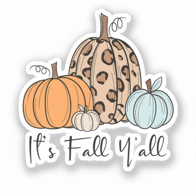 Trendy Fall Pumpkin | “It’s Fall Y’all” Quote Sticker (Front)