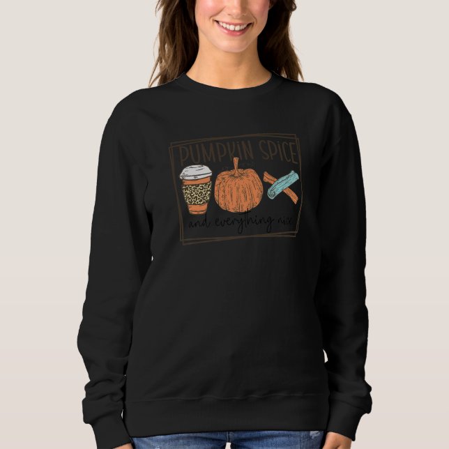 Trendy Fall Top Pumpkin Spice And Everything Nice  (Front)