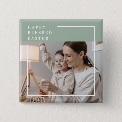 Trendy Family Photo  Green Happy Blessed Easter  Button